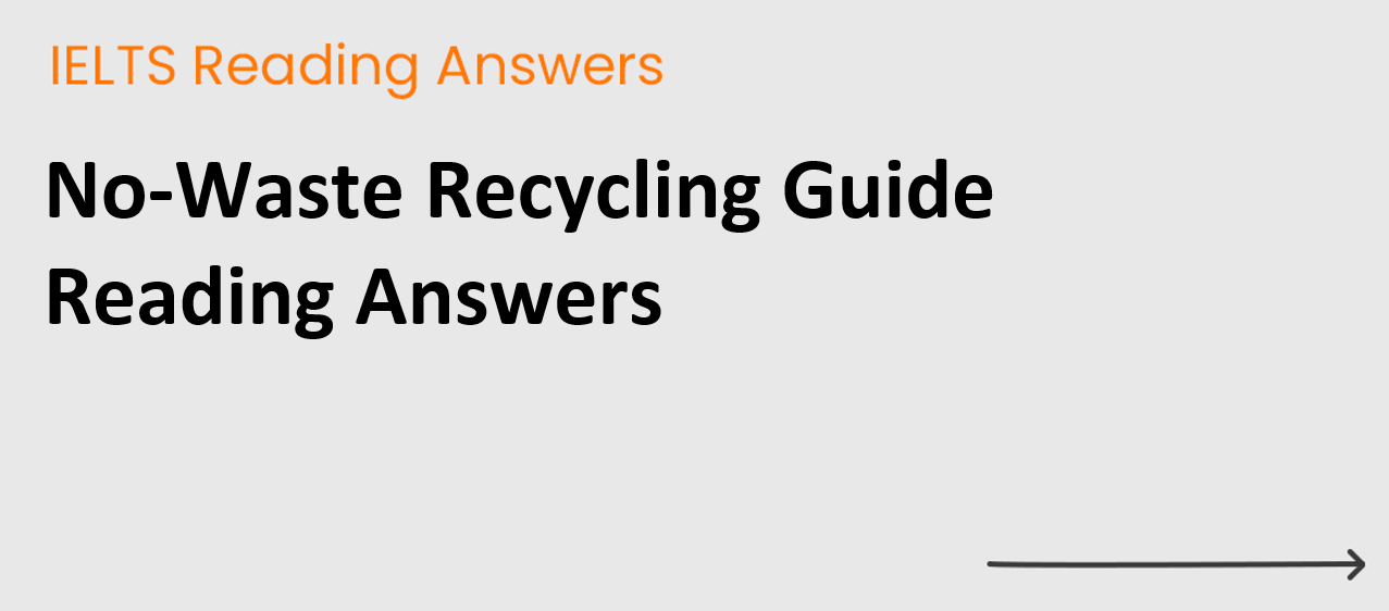 No-Waste Recycling Guide Reading Answers